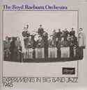 LP - The Boyd Raeburn Orchestra - Experiments In Big Band Jazz - 1945