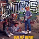 7inch Vinyl Single - The Boys - Dial My Heart