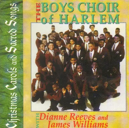 The Boys Choir Of Harlem, Dianne Reeves, James Williams - Christmas Carols & Sacred Songs