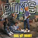 7'' - The Boys - Dial My Heart