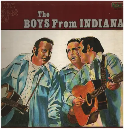 The Boys From Indiana - The Best Of The Boys From Indiana