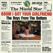 The Boys From The Bottom - Boom I Got Your Girlfriend