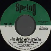 The Boys In The Band - (How About A Little Hand For) The Boys In The Band / Sumpin Heavy