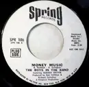7inch Vinyl Single - The Boys In The Band - Money Music / Five Fat Fast Funky Fingers