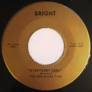 The Bob McKee Five - Everybody Goes / S'Wonderful