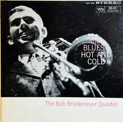 The Bob Brookmeyer Quartet - The Blues - Hot And Cold