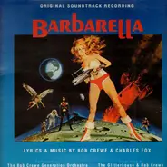 The Bob Crewe Generation - Barbarella (Original Soundtrack Recording)