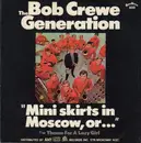 7inch Vinyl Single - The Bob Crewe Generation - Mini Skirts In Moscow, Or...