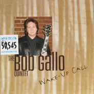 The Bob Gallo Quintet - Wake-Up Call
