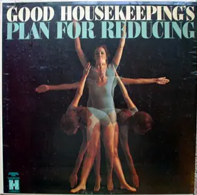 Julie Conway - Good Housekeeping's Plan For Reducing