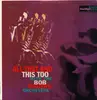 LP - The Bob Rogers Orchestra - All That And This Too