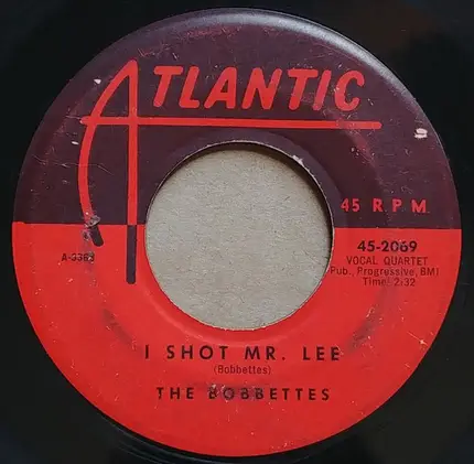 The Bobbettes - I Shot Mr. Lee / Untrue Love