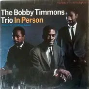 The Bobby Timmons Trio - In Person