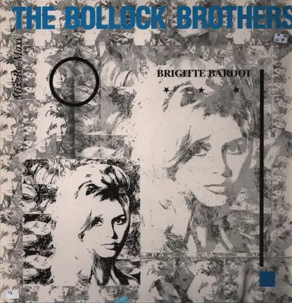 The Bollock Brothers - Brigitte Bardot (Mix-Re-Maxi)