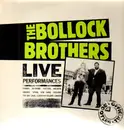 Double LP - The Bollock Brothers - Live Performances - Official Bootleg