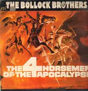 LP - The Bollock Brothers - The 4 Horsemen Of The Apocalypse
