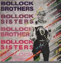 12inch Vinyl Single - The Bollock Brothers - The Bollock Sisters / The Bollock Brothers