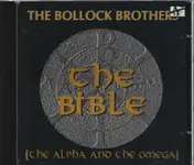 The Bollock Brothers - The Bible (The Alpha And The Omega)