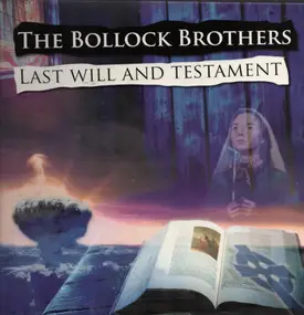 The Bollock Brothers - The Last Will And Testament
