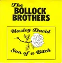 7inch Vinyl Single - The Bollock Brothers - Harley David / Son Of A Bitch