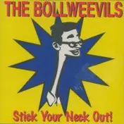 Bollweevils - Stick Your Neck Out!
