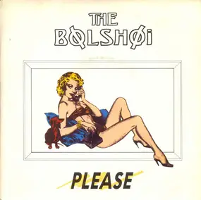 The Bolshoi - Please