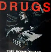 The Bomb Party - Drugs