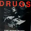 LP - The Bomb Party - Drugs