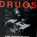 LP - The Bomb Party - Drugs