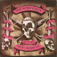 The Bomb Party - New Messiah