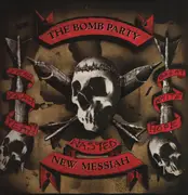 12inch Vinyl Single - The Bomb Party - New Messiah