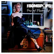 The Bombpops - Fear Of Missing Out