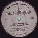 12inch Vinyl Single - The Bombsquad - Balance / Ghetto Love