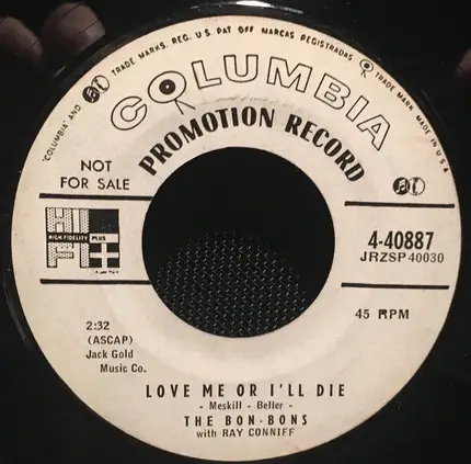 The Bon Bons With Ray Conniff - Love Me Or I'll Die