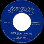 The Bon Bons - That's The Way Love Goes