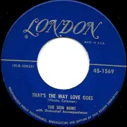 The Bon Bons - That's The Way Love Goes