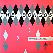 The Bongos - Mambo Sun