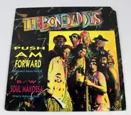 The Bonedaddys - Push Am Forward (Extended Dance Remix) B/W Soul Makossa (Gnarly Makossa Dub)