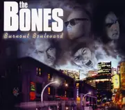 CD - The Bones - Burnout Boulevard - Digipak