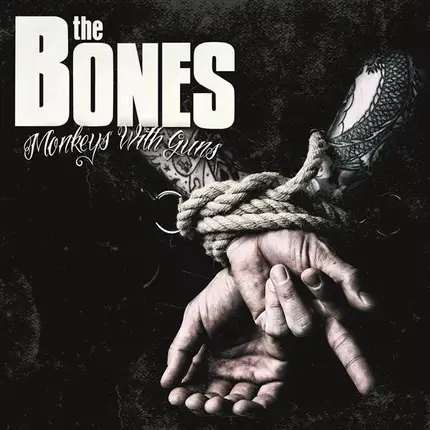 The Bones - Monkey With Guns