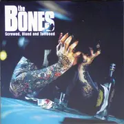 LP - The Bones - Screwed, Blued And Tattooed - Insert, poster