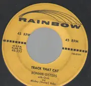 The Bonnie Sisters With Mickey Baker - Track That Cat