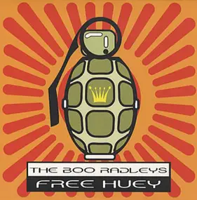 The Boo Radleys - Free Huey