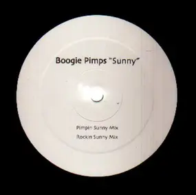 Boogie Pimps - Sunny (Pimpin Sunny Mix / Rockin Sunny Mix)