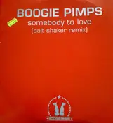 Boogie Pimps - Somebody To Love (Salt Shaker Remix)