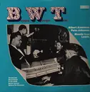 LP - The Boogie Woogie Trio - Broadcast Recordings From 1939 Never Issued Before On Records - Mono