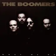 CD - the Boomers - What We Do
