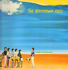 The Boomtown Rats - A Tonic for the Troops