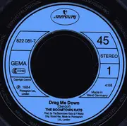 7inch Vinyl Single - The Boomtown Rats - Drag Me Down