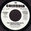 7inch Vinyl Single - The Boomtown Rats - Drag Me Down